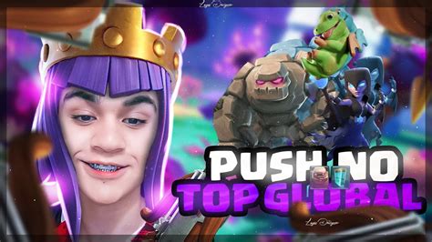 Push Rumo Ao Top Global Grande Desafio Clash Royale Ao Vivo Youtube