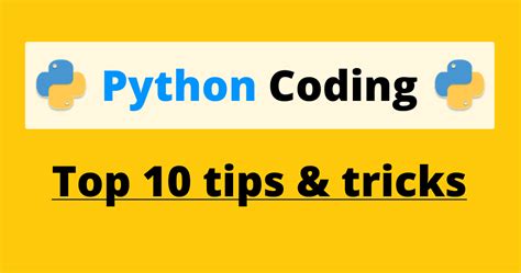 Python Coding Tips And Tricks To Improve You Coding Skills Codeasify