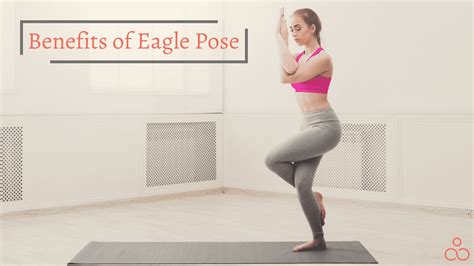 Top Benefits Of Eagle Pose Or Garudasana Yogic Experience