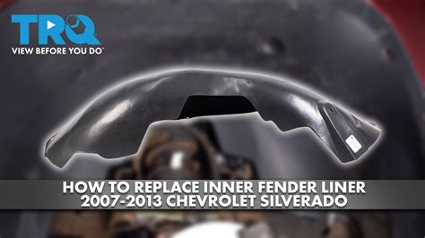 How To Replace Inner Fender Liner 2007 2013 Chevrolet Silverado 1a Auto