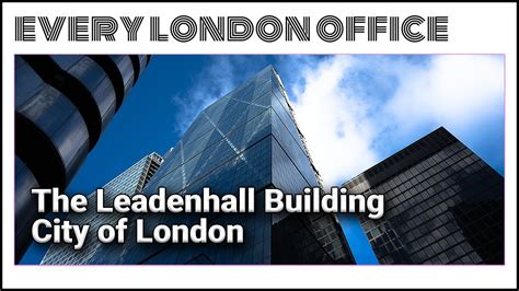 The Leadenhall 122 Leadenhall Street The City London EC3V 4AB