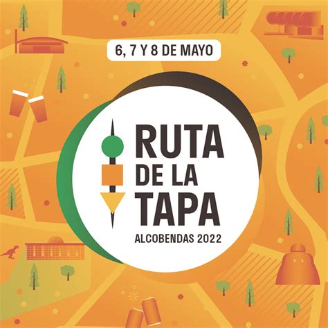 Del 6 Al 8 De Mayo Ruta De La Tapa Alcobendas 2022