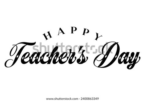 Happy Teachers Day Lettering Vector Illustration Stock Vector Royalty