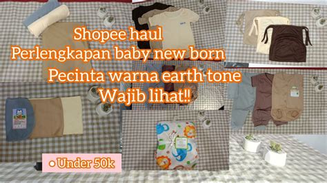 Shopee Haul Perlengkapan Bayi Baru Lahir Pecinta Warna Earth Tone