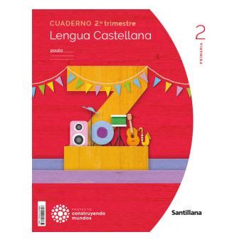 Cuaderno Lengua 2 2ºprimaria Pauta Construyendo Mundos 2023