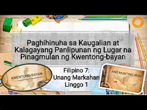 FILIPINO 7 KWENTONG BAYAN ANG MUNTING IBON Paghihinuha DepEd