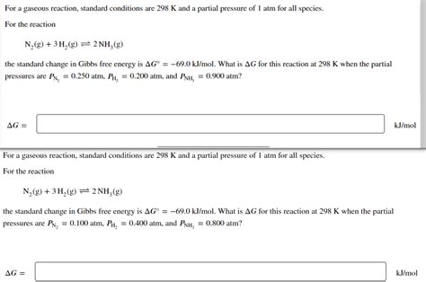 Solved For A Gaseous Reaction Standard Conditions Are 298 K