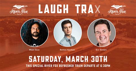 Laugh Trax Comedy Night - River Fox Train