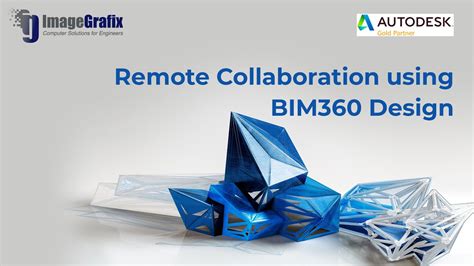 Remote Collaboration Using Bim360 Design Youtube