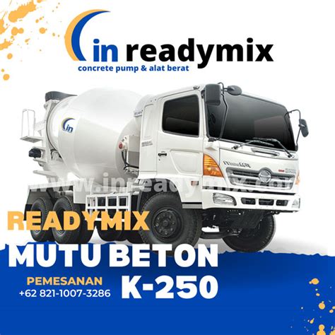 Harga Ready Mix K250 Per M3 Termurah 2023 Inreadymix