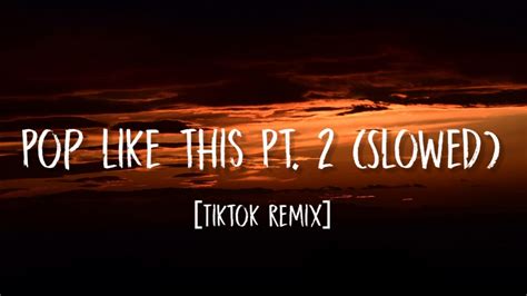 Prodbycpkshawn Pop Like This Pt 2 Slowed [tiktok Remix] Youtube