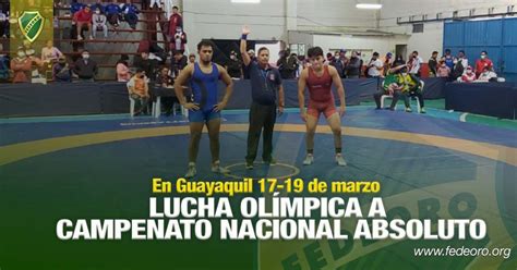 Lucha Ol Mpica A Campenato Nacional Absoluto Fedeoro