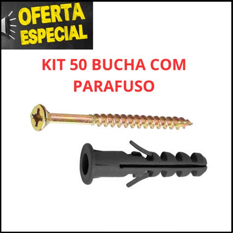 KIT 50 BUCHA PARAFUSO PHILIPS 6MM 8MM 10MM Escorrega o Preço