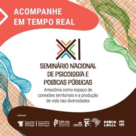 Xi Seminário Nacional De Psicologia E Políticas Públicas Tempo Real