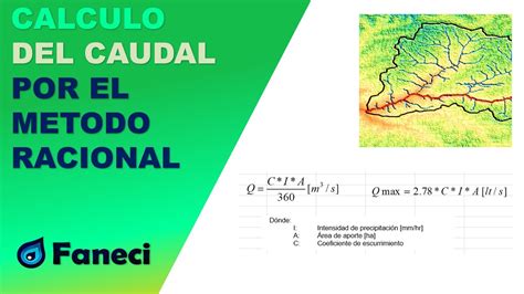 CALCULO DEL CAUDAL DE UNA CUENCA POR EL METODO RACIONAL YouTube