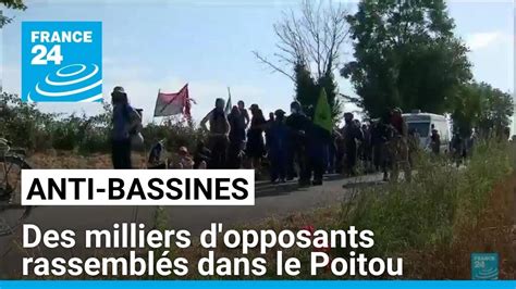 Manifestation Anti Bassines Des Milliers D Opposants Rassembl S Dans