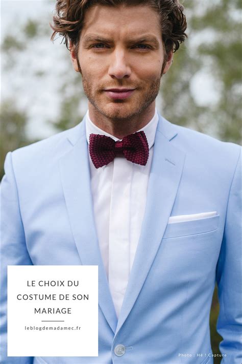 8 Conseils Pour Choisir Le Costume De Son Mariage Costume Mariage