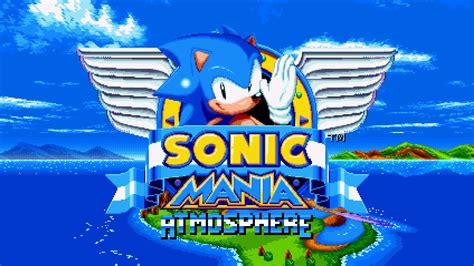 Sonic Mania Atmosphere Reveal Trailer YouTube