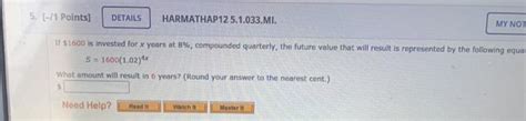 Solved 5 L 1 Points DETAILS HARMATHAP 12 5 1 033 MI MY Chegg