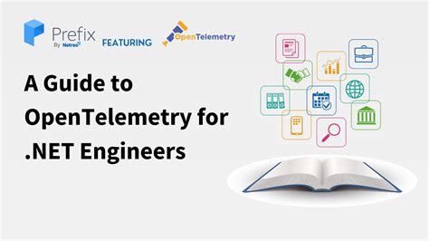 Exploring Opentelemetry With Net An Example Guide Ezyspot