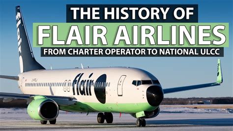 The History Of Flair Airlines Charter Operator To National Ulcc Youtube