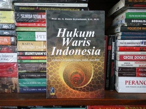 Jual Hukum Waris Indonesia Dalam Perspektif Islam Adat Dan Bw Di Lapak