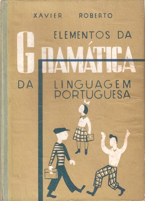 LIVRARIA ALFARRABISTA CANTO III Elementos da Gramática da Linguagem