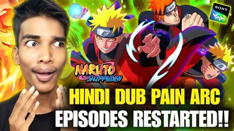 Naruto Shippuden Hindi Dub Pain Arc New Episodes Restarted This