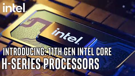 Introducing 11th Gen Intel Core H Series Processors Intel Gaming