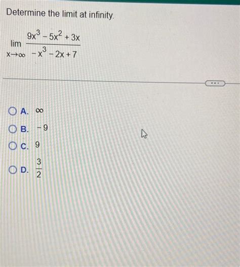 Solved Determine The Limit At Infinity