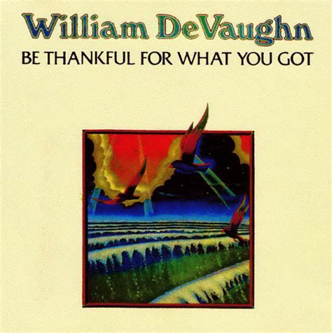 William Devaughn “be Thankful For What You Got” The Recoup