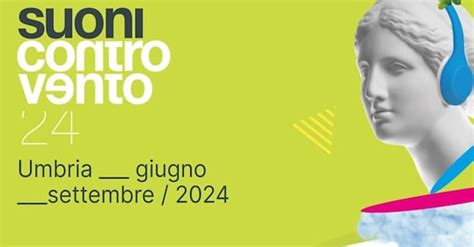 Rai Umbria E Suoni Controvento Un Estate In Musica Rai Ufficio Stampa