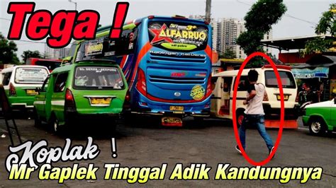 Lucu Adik Kandung Mr Gaplek Ditinggal Mr Gaplek Alfarruq Youtube