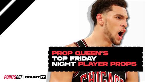 Prop Queen Ariel Epstein Gives You Her Best Bets For Friday Nights Nba