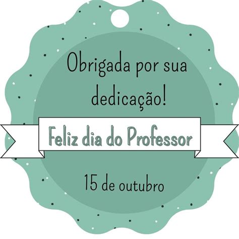 Tag Feliz Dia Do Professor Feliz Dia Dos Professores Dia Dos