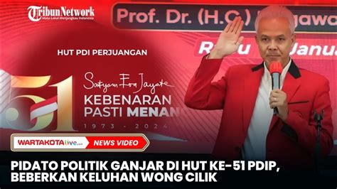 Ganjar Pranowo Berpidato Di HUT Ke 51 PDIP Beberkan Keluhan Masyarakat