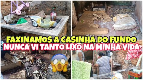 FAXINAMOS A CASA DO FUNDO DO QUINTAL E LAVAMOS MUITA ROUPAALMOÇO