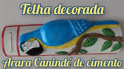 Telha decorada arara de cimento Arara Canindé de cimento YouTube