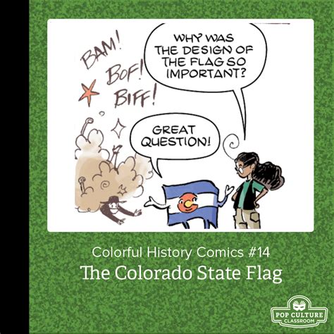 Colorful History Issue #14 - Colorado State Flag | Pop Culture Classroom