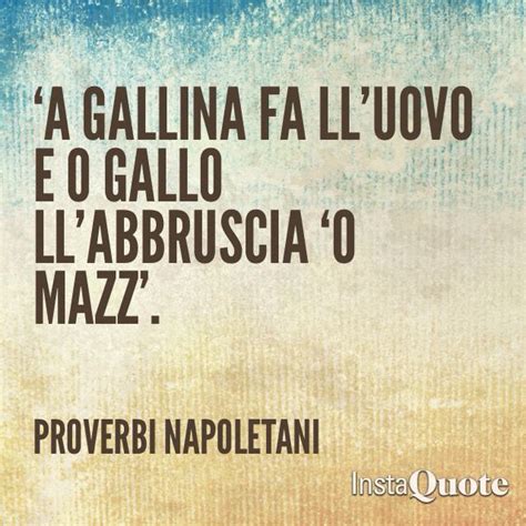 Pin Di Francesca Su Proverbi Napoletani Proverbi Citazioni