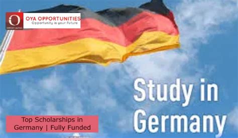 Fully Funded Scholarship in Germany - OYA Opportunities | OYA Opportunities