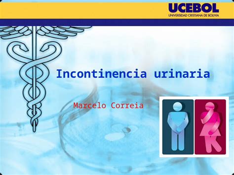 Pptx Incontin Ncia Urinaria Urologia Dokumen Tips