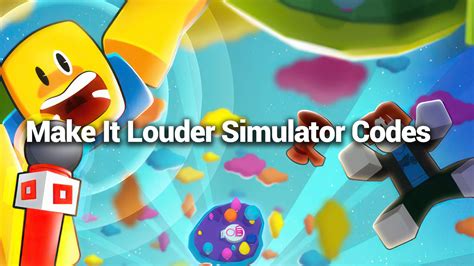 Make It Louder Simulator Codes For April Gamer Digest