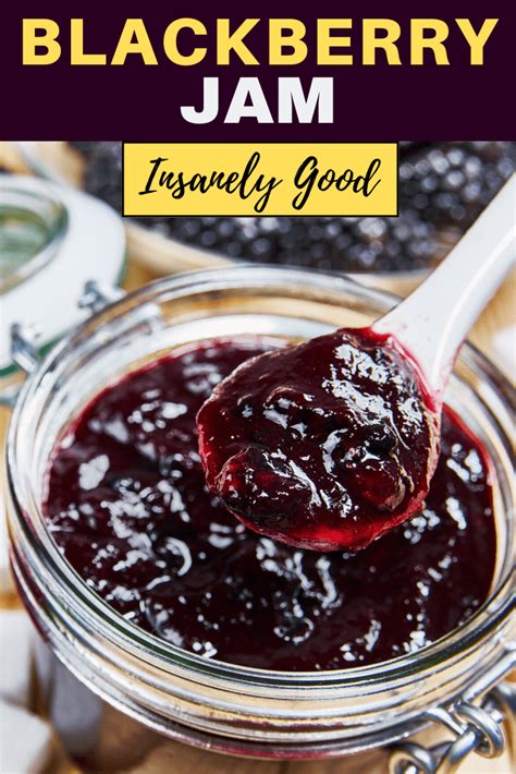 Blackberry Jam Recipe - Insanely Good