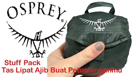 Osprey Stuff Pack Daypack Tas Lipat L Youtube