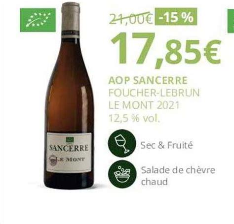 Promo Aop Sancerre Foucher Lebrun Le Mont 2021 12 5 Vol Chez La