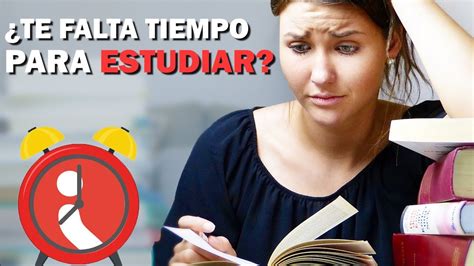 Organizarse Para Estudiar Aprovecha El Tiempo Youtube