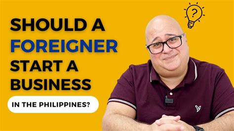 Should Foreigners Start Businesses In The Philippines John Smulo