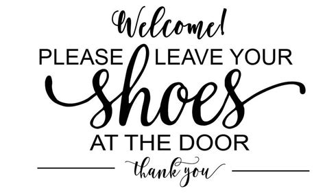 Please Leave Your Shoes At The Door Svg Front Door Sign Svg Etsy