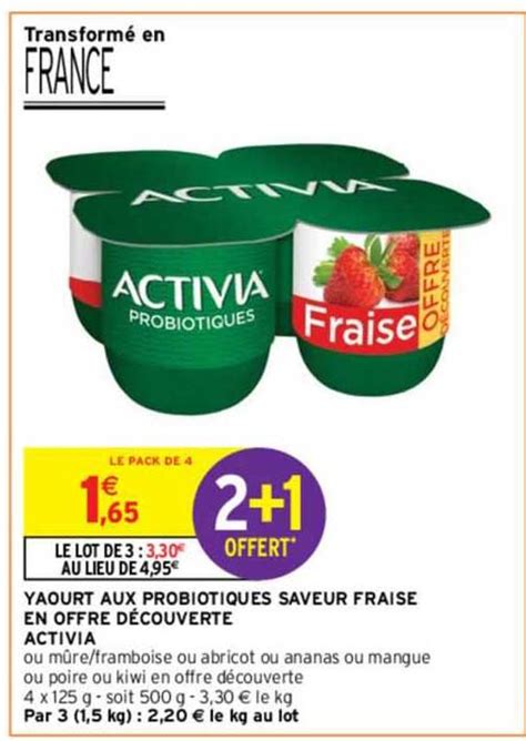 Promo Yaourt Aux Probiotiques Saveur Fraise En Offre D Couverte Activia